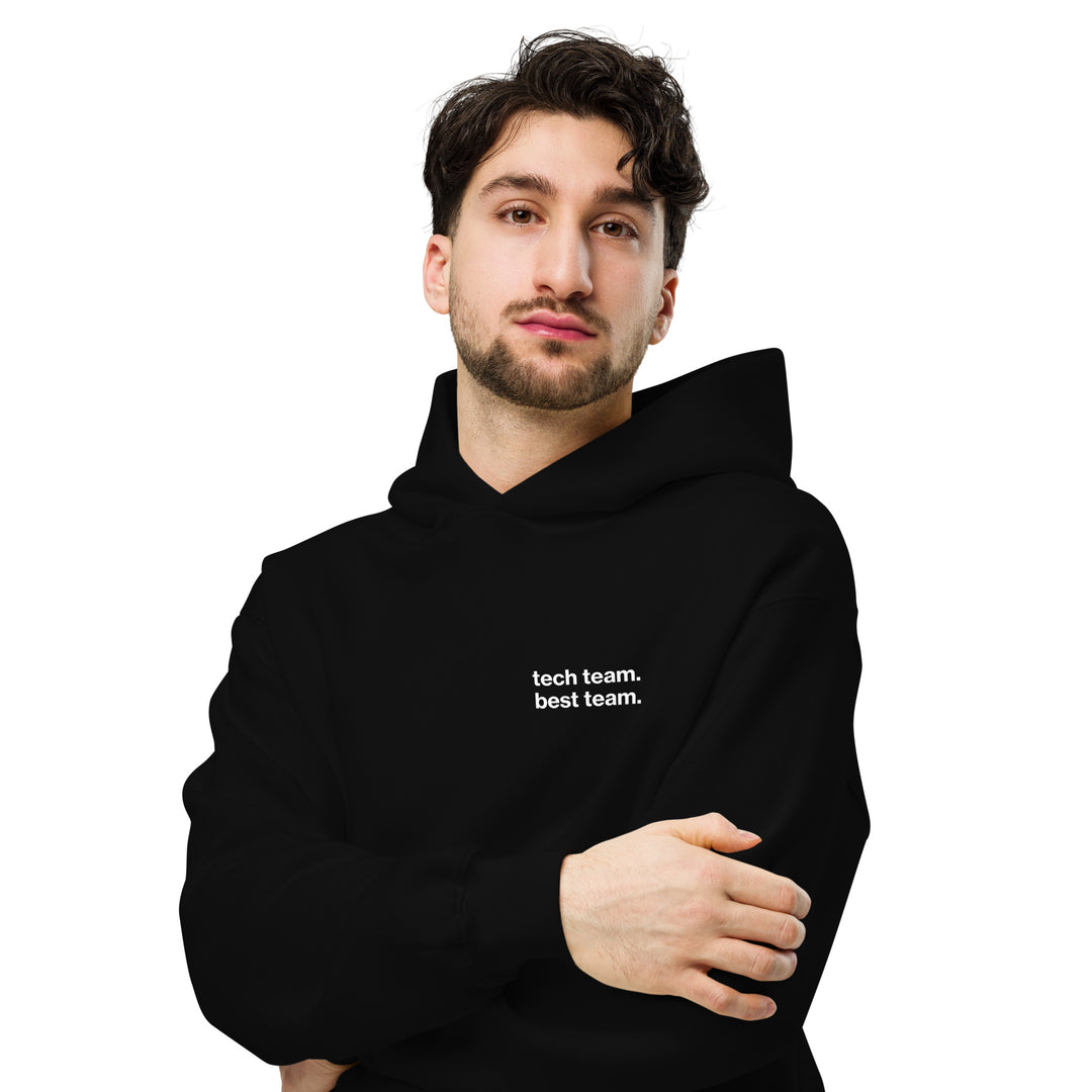 "Tech Team, Best Team" oversized hoodie