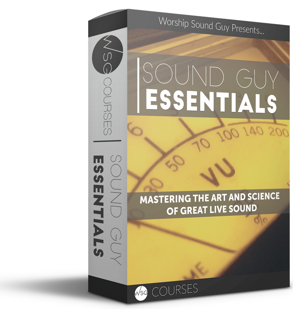 Sound Guy Essentials - WorshipSoundGuy